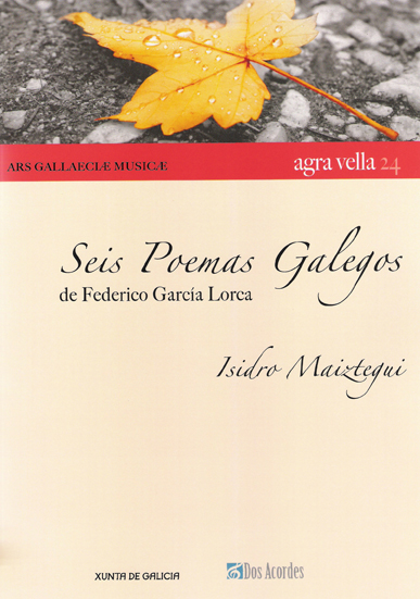 Seis Poemas Galegos - Isidro Maiztegui